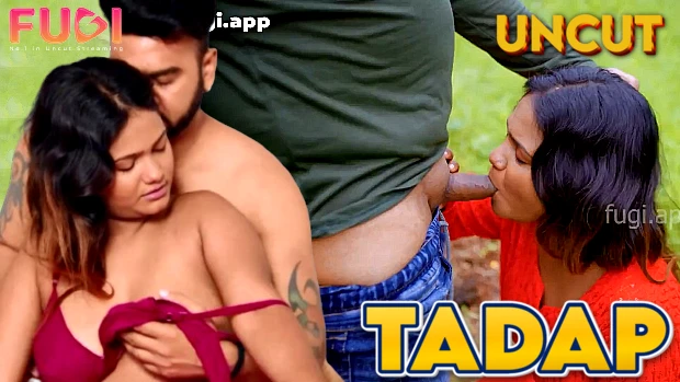 Tadap 2024 Hindi Uncut Short Film Fugi