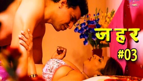 Zehar S01E03 2024 Hindi Web Series Wow Entertainment