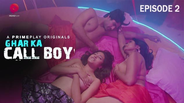 Ghar Ka Call Boy – S01E02 – 2024 – Hindi Hot Web Series – PrimePlay