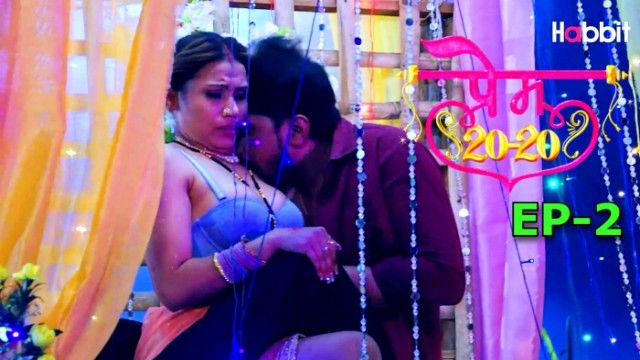 Prem 20-20 2024 Hindi Hot Web Series Episode 2 – HabbitMovies Originals