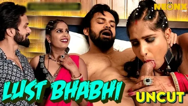 Lust Bhabhi 2024 Neonx Originals Hindi Uncut Hot Short Video