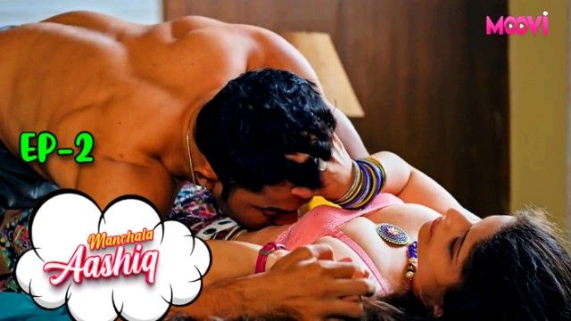 Manchala Aashiq 2024 Moovi Movies Hindi Sex Web Series S01E02